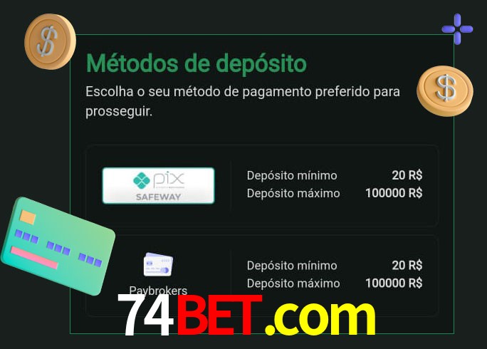 O cassino 74bet.com oferece uma grande variedade de métodos de pagamento